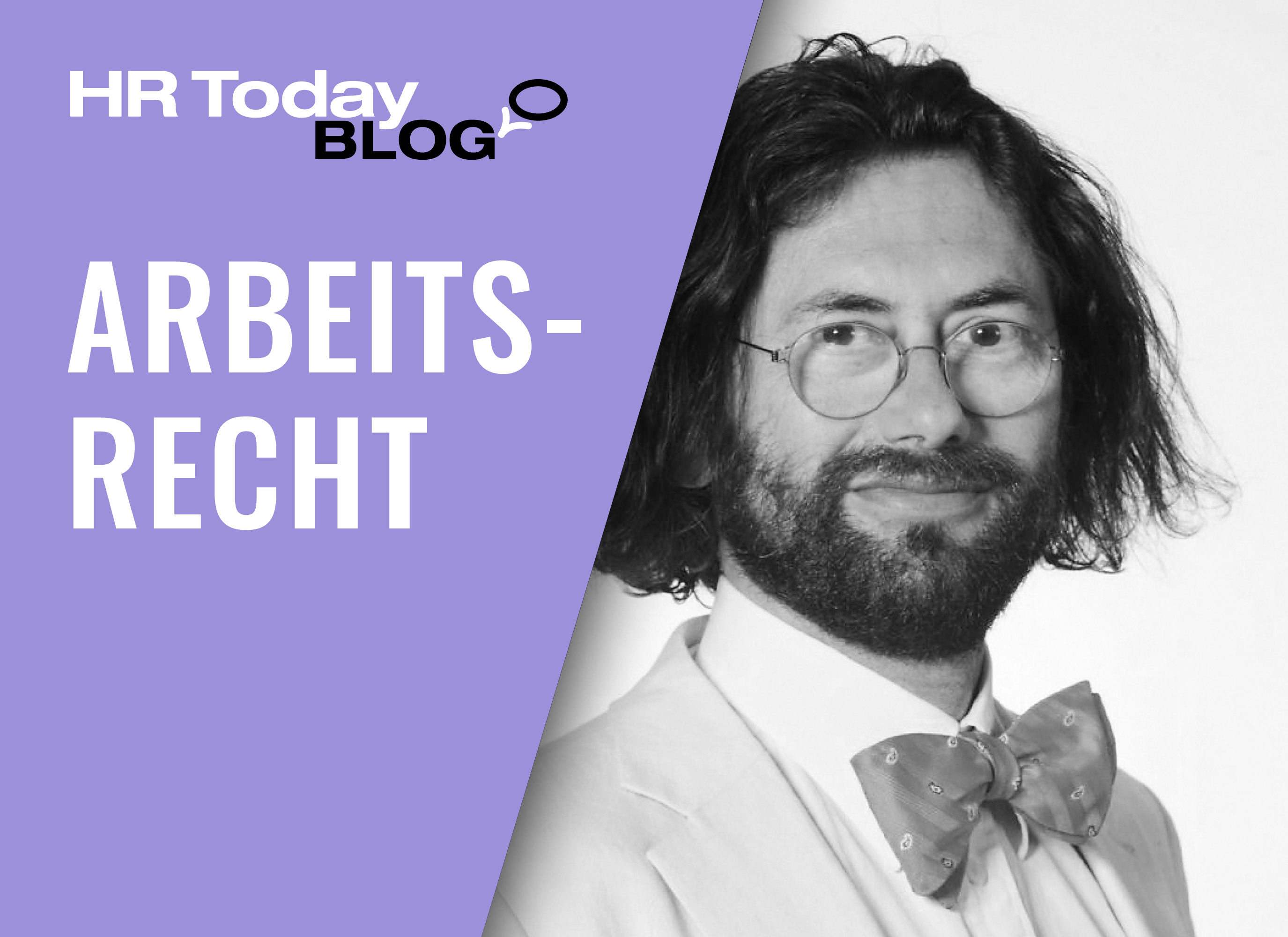 HR Today Blog: Arbeitsrecht