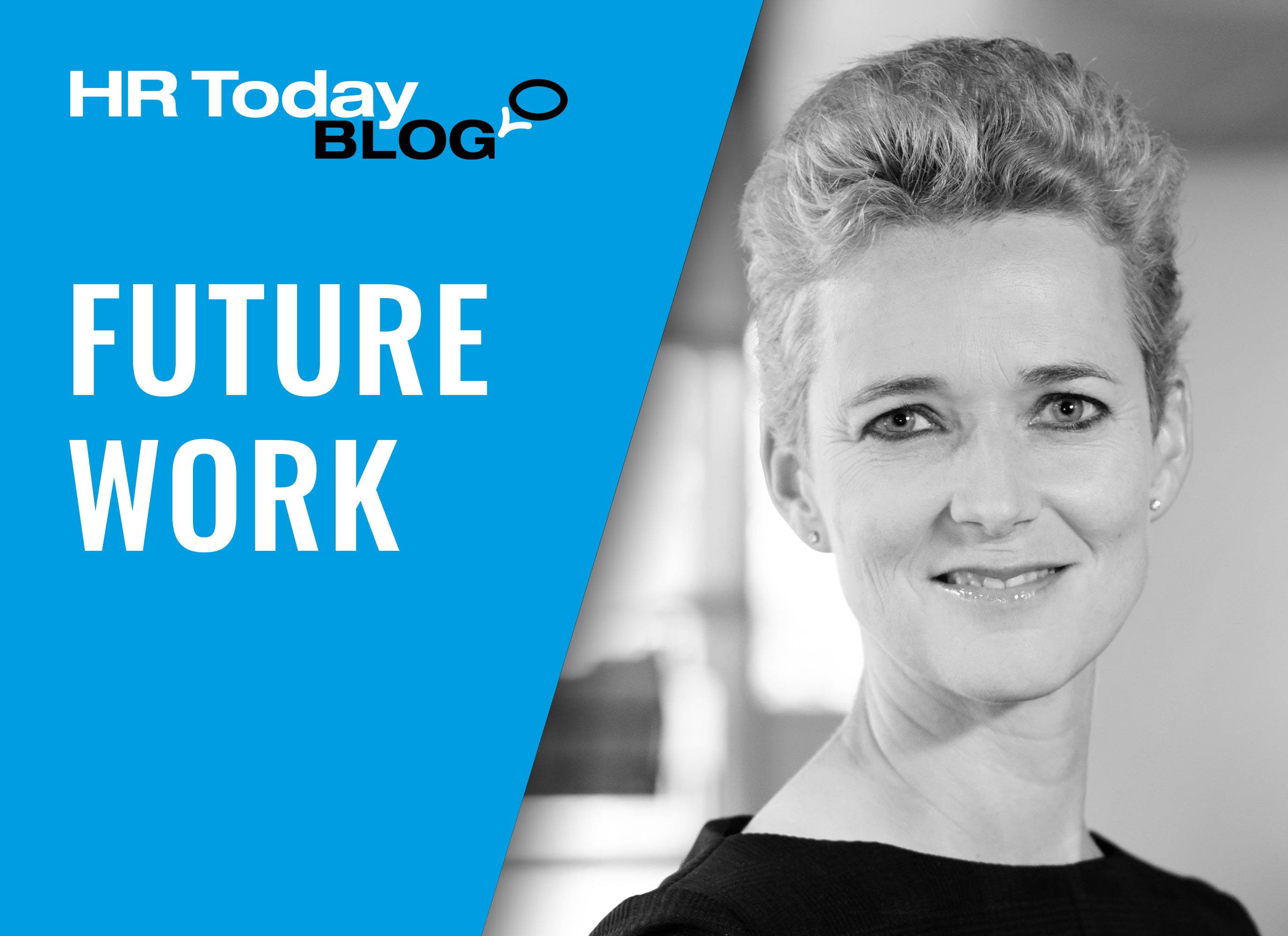 HR Today Blog: Future Work