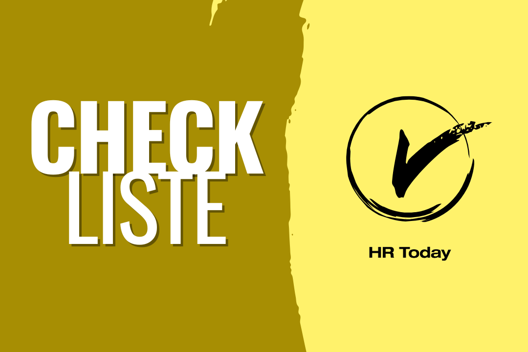 Grafik mit zweigeteiltem Hintergrund in Senfgelb und Hellgelb. Links steht gross und weiss das Wort „CHECKLISTE“. Rechts befindet sich ein schwarzes, handgezeichnetes Häkchen in einem Kreis sowie der Text „HR Today“ darunter.