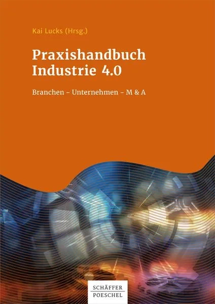 Kai Lucks_Praxishandbuch Industrie 4.0.jpg