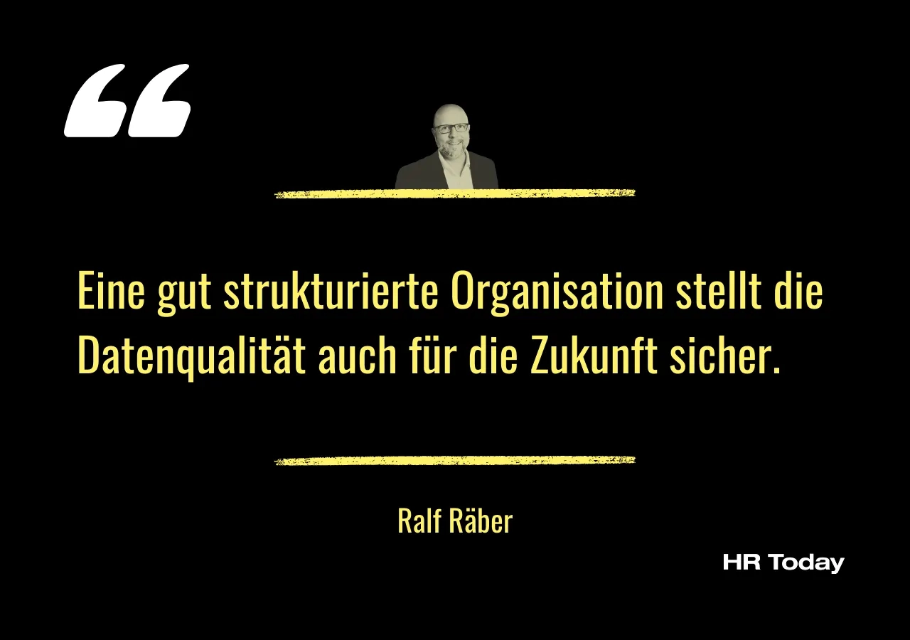 Artikelzitat: Eine gut strukturierte Organisation stellt die Datenqualität auch für die Zukunft sicher. 