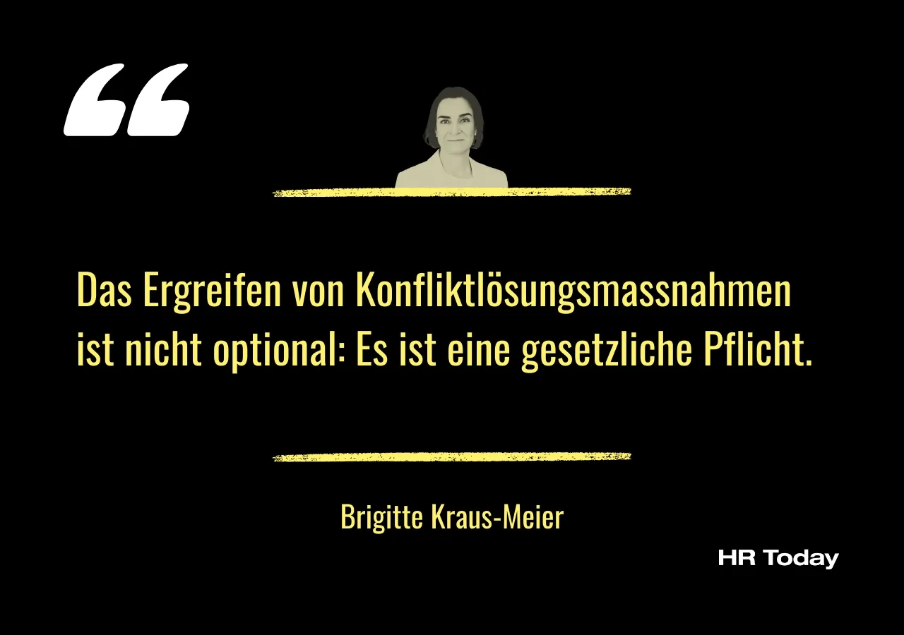 Artikelzitat: Das Ergreifen von Konfliktlösungsmassnahmen ist nicht optional: Es ist eine gesetzliche Pflicht.