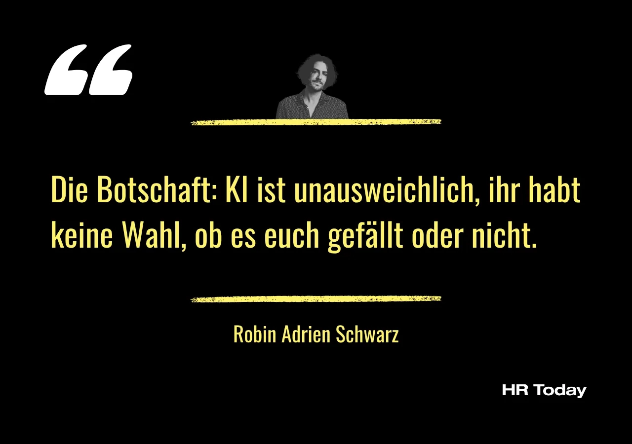 Artikelzitat: Die Botschaft: KI ist unausweichlich, ihr habt keine Wahl, ob es euch gefällt oder nicht.