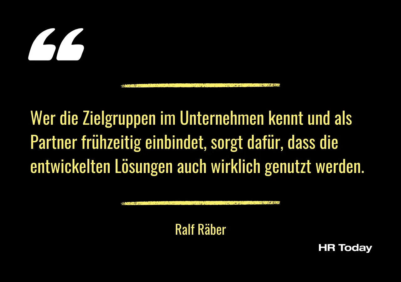 Artikelzitat: Wer die Zielgruppen im Unternehmen kennt und als Partner frühzeitig einbindet, sorgt dafür, dass die entwickelten Lösungen auch wirklich genutzt werden.