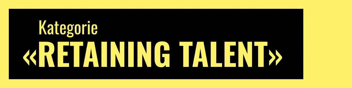 Kategorie: Retaining Talent