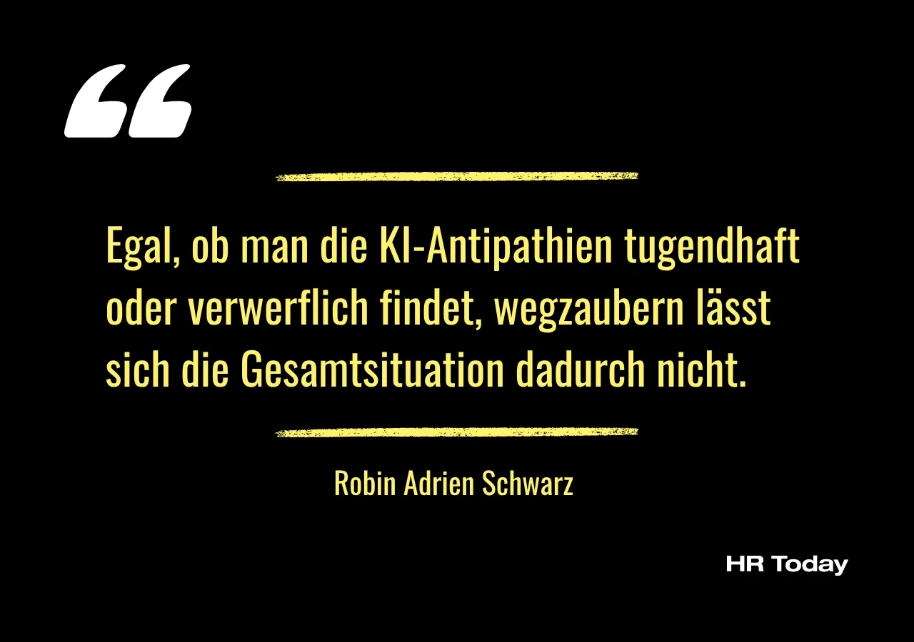 Artikelzitat: Egal, ob man die KI-Antipathien tugendhaft oder verwerflich findet, wegzaubern lässt sich die Gesamtsituation dadurch nicht.