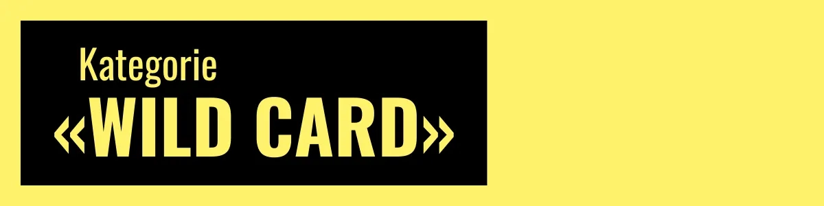 Kategorie: Wild Card